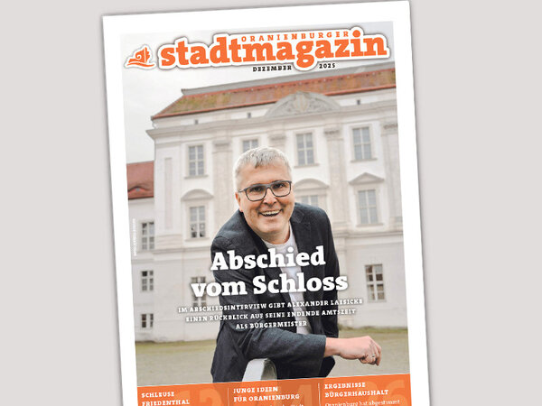Dezember-Ausgabe 2025 des Oranienburger Stadtmagazins