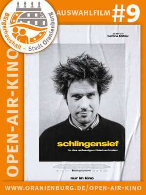 Filmauswahl #9: Schlingensief | Open-Air-Kino 2021 in Kooperation mit dem Mobilen Kino Uckermark 