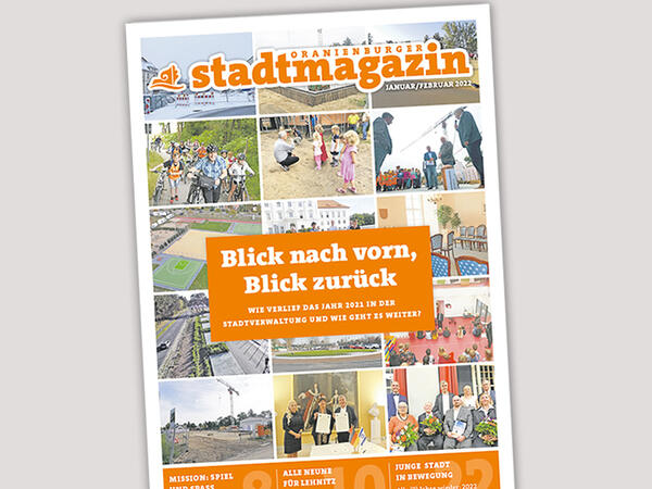 Das Oranienburger Stadtmagazin f&uuml;r Januar und Februar 2022
