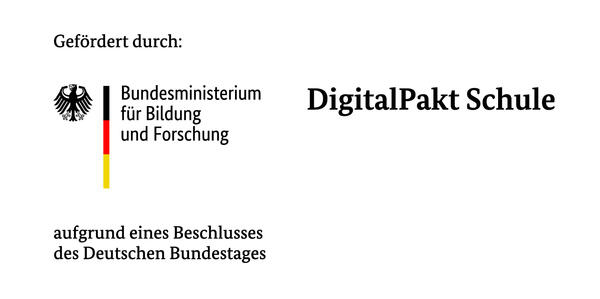 Gef&ouml;rdert durch: DigitalPakt Schule des Bundesministerium f&uuml;r Bildung und Forschung aufgrund eines Beschlusses des Deutschen Bundestages