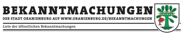 Bekanntmachungen der Stadt Oranienburg